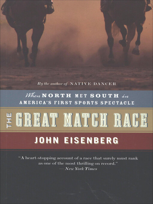 Title details for The Great Match Race by John Eisenberg - Available